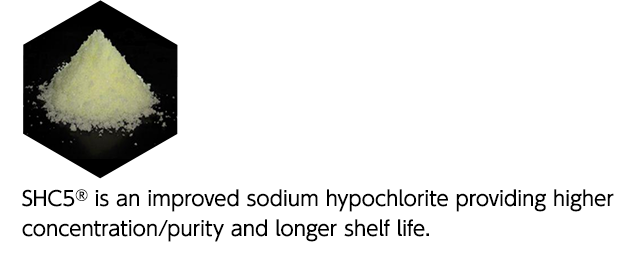 SHC5 is an improved sodium hypochlorite providing higher concentration/purity and longer shelf life.